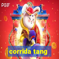 corrida tang